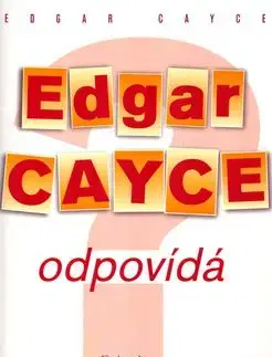 Edgar Cayce Odpovídá - Johan Richter