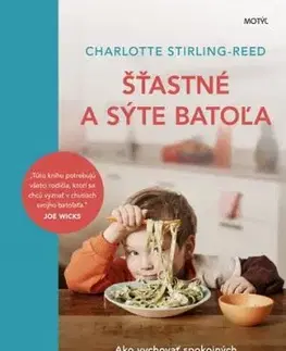 Šťastné a sýte batoľa - Charlotte Stirling Reed