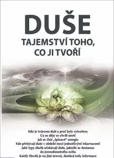Duše - tajemství toho, co ji tvoří - L. L. Strelnikovova, L.A.