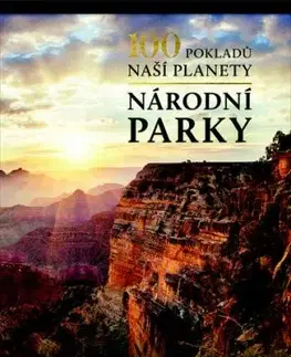 100 pokladů naší planety: Národní parky