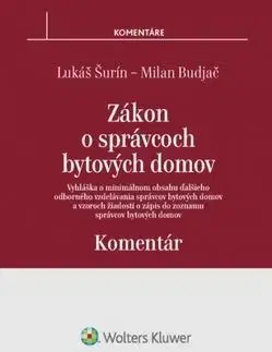 Zákon o správcoch bytových domov Komentár - Lukáš, Milan Budjač