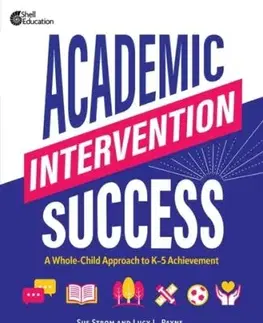 Academic Intervention Success - Lucy L Payne, Susan M Strom