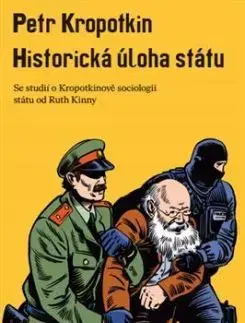 Historická úloha státu - Petr Kropotkin