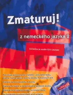 Zmaturuj z nemeckého jazyka 2.+CD - Šárka Mejzlíková