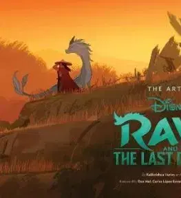 The Art of Raya and the Last Dragon - Osnat Shurer, Kalikolehua Hurley