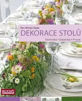Dekorace stolů - Karl-Michael Haake