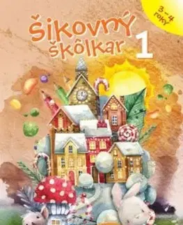 Šikovný škôlkar 1 PZ - Daša Dochňacká, Mária Župová