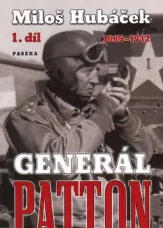 Generál Patton 1.díl - Miloš Hubáček