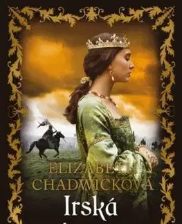 Irská princezna - Elizabeth Chadwicková