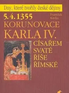 Korunovace Karla IV. - František Kavka