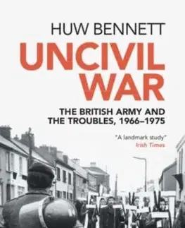 Uncivil War - Huw Bennett
