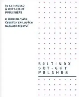 50 let Indexu a Sixty-Eight Publishers - Michal Přibáň