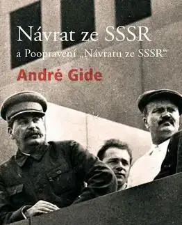 Návrat ze SSSR a Poopravení Návratu ze SSSR - Andre Gide