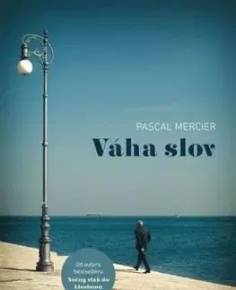 Váha slov - Pascal Mercier