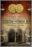 Tűzön-vízen át - István Nemere