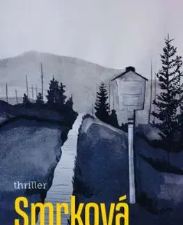 Smrková tíšina - Kristýna Sládečková