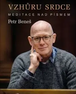 Vzhůru srdce - Petr Beneš