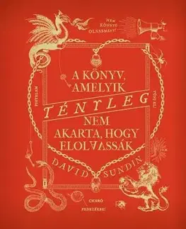 A könyv, amelyik tényleg nem akarta, hogy elolvassák - David Sundin