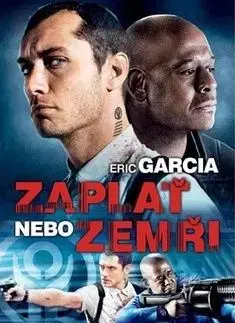 Zaplať nebo zemři - Eric Garcia