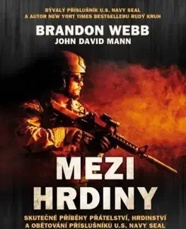 Mezi hrdiny - Brandon Webb, Mann David John