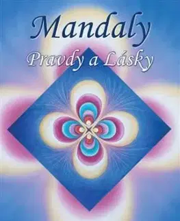 Mandaly Pravdy a Lásky - Bára Lýdie Sládková