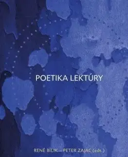 Poetika Lektúry - René Bílik, Peter Zajac
