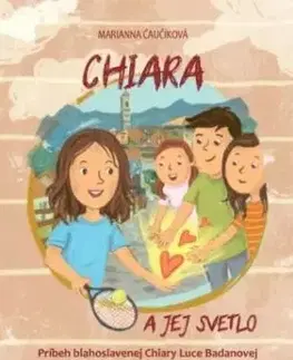 Chiara a jej svetlo - Marianna Čaučíková