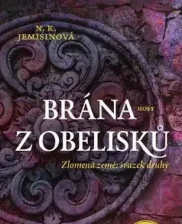 Brána z obelisků - N. K. Jemisin