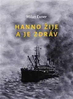 Hanno žije a je zdráv - Milan Exner