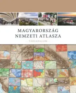 Magyarország Nemzeti Atlasza - Társadalom - Károly Kocsis