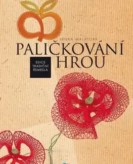 Paličkování hrou - Lenka Malátová