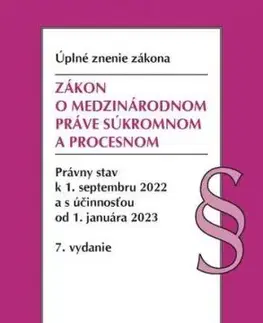 Zákon o medzinárodnom práve súkromnom a procesnom. Úzz, 7. vydanie, 2022