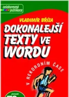 Dokonalejší texty ve Wordu - VRČ [7] - Vladimír Bříza