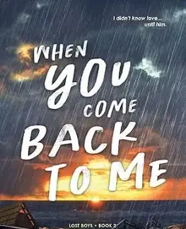 When You Come Back to Me - Lost Boys Book 2 - Emma Scott