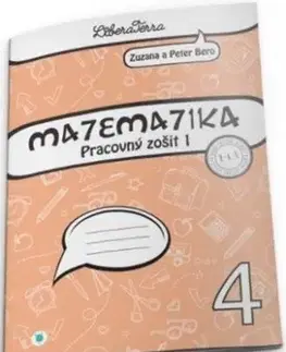Matematika 4 - Pracovný zošit 1 (2.vyd.) - Peter Bero, Zuzana Berová