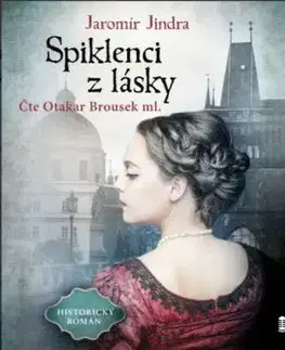 Spiklenci z lásky - audiokniha - Jindra Jaromír