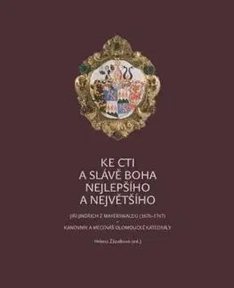 Ke cti a slávě Boha nejlepšího a největšího - Helena Zápalková