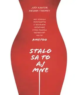 Stalo sa to aj mne - Jodi Kantor, Megan Twohey
