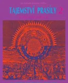 Tajemství prasíly 2 (Zjevování) - Jan Johan Jaroslav Miška