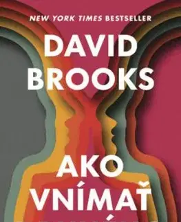 Ako vnímať druhého - David Brooks