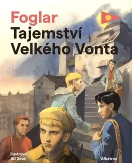 Tajemství Velkého Vonta - Jaroslav Foglar, Jiří Grus