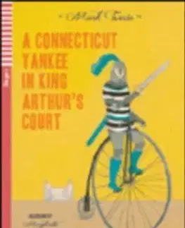 Teen Eli Readers - English: A Conneticut Yankee in King Arthur's Court + CD - Mark Twain