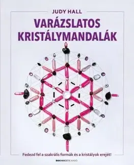 Varázslatos kristálymandalák - Judy Hall
