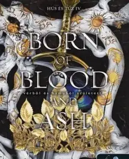 Born of Blood and Ash - Vérből és hamuból született - Hús és tűz 4. - Jennifer L. Armentrout