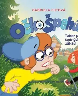 Očko Špehúň 3: Tábor plný čudných záhad - Gabriela Futová