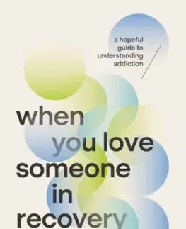 When You Love Someone in Recovery - MSW Beidler