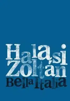 Bella Italia - Zoltán Halasi