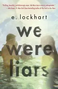We Were Liars - E. Lockhart