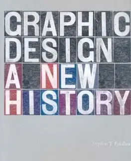 Graphic Design New History - Stephen Eskilson
