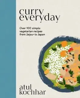 Curry Everyday - Atul Kochhar